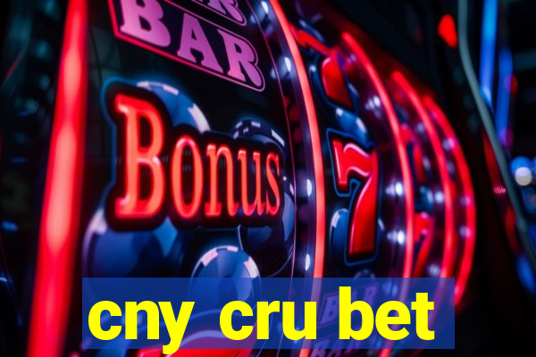 cny cru bet